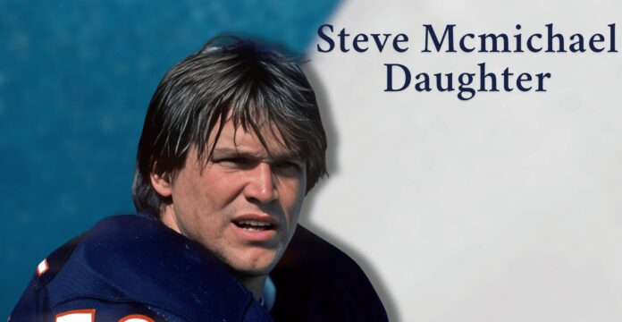 Steve McMichael Daughter